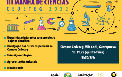 Participe da 3ª Manhã de Ciências do Câmpus Cedeteg