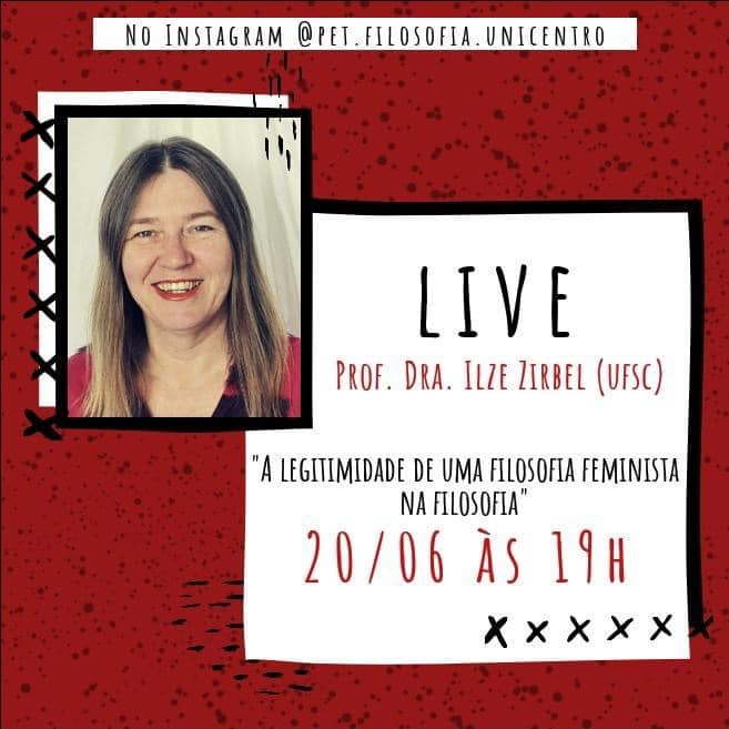 PET promove live com a profa. Ilze Zirbel com o tema “A legitimidade de uma filosofia feminista na filosofia”.
