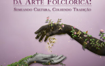 Folclore 2023: Semeando Cultura, Colhendo Tradição