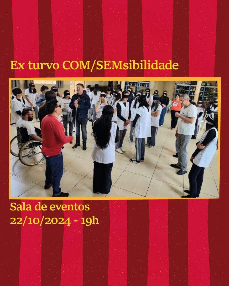 Ex turvo COM/SEMsibilidade com os alunos da APADEVI