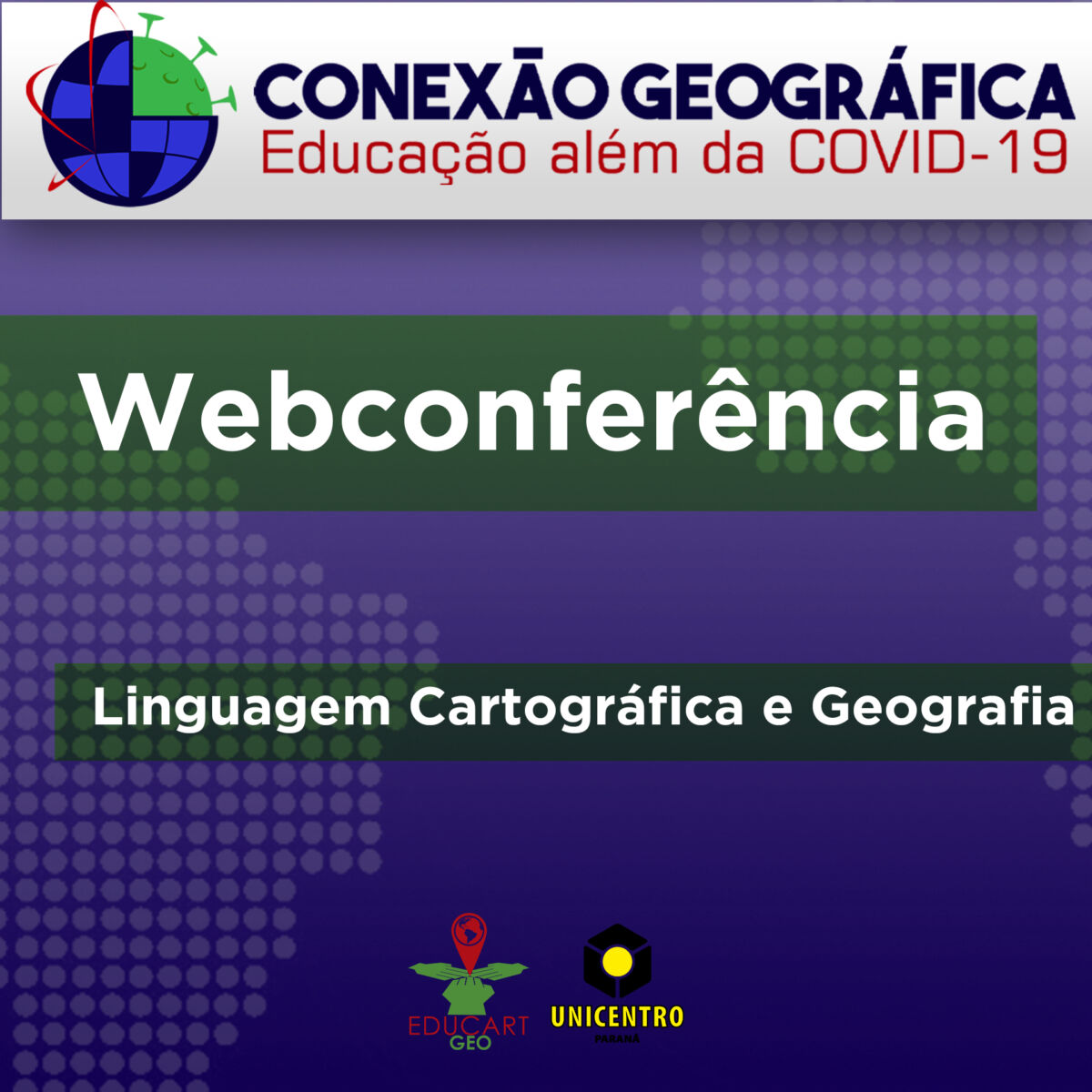 Webconferência “Linguagem Cartográfica e Geografia” (24/06/2020)