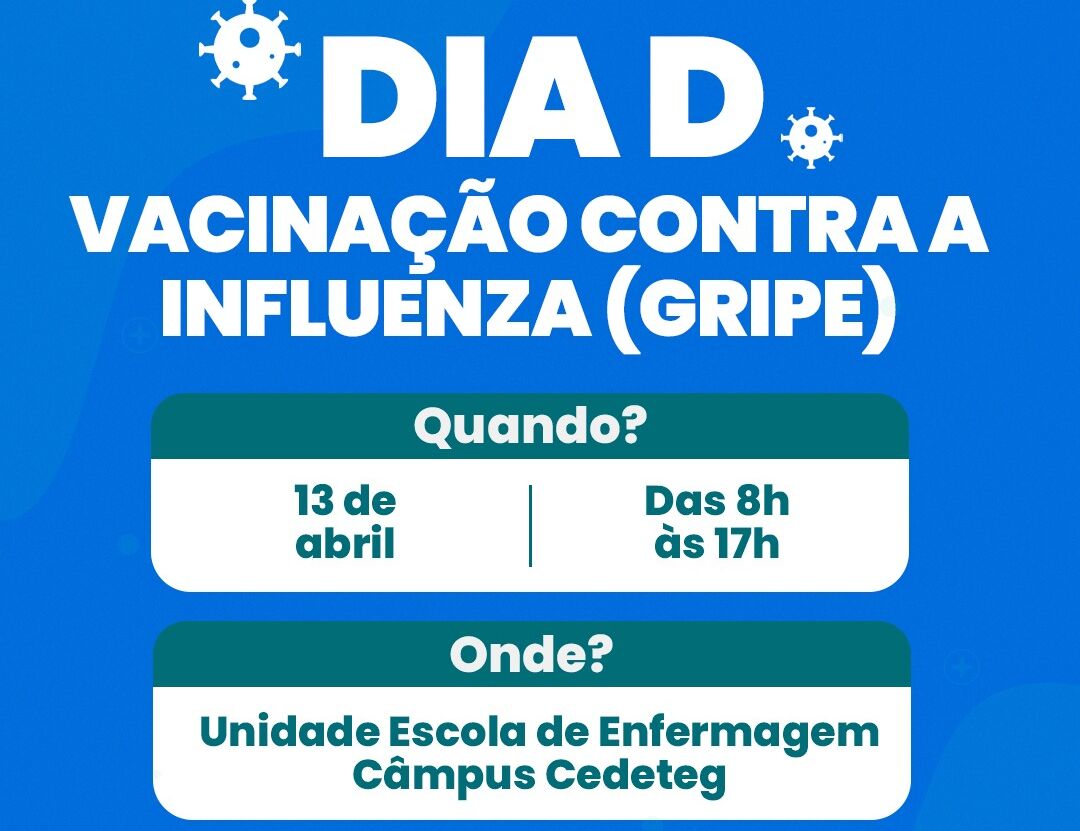 Unidade Escola de Enfermagem promove Dia D de vacinação contra influenza para grupos prioritários