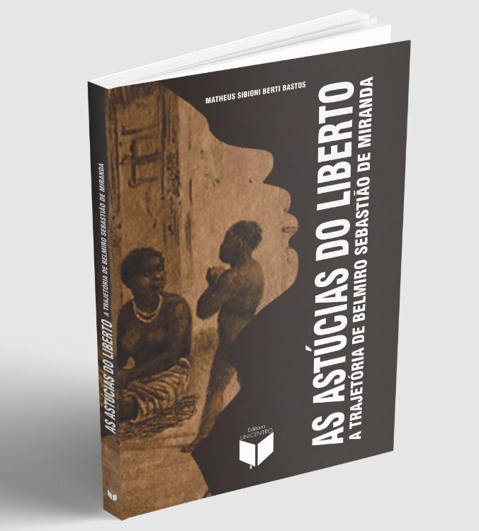 Livro sobre abolicionista ex-escravizado ficará disponível gratuitamente pela Editora Unicentro no dia da Lei Áurea