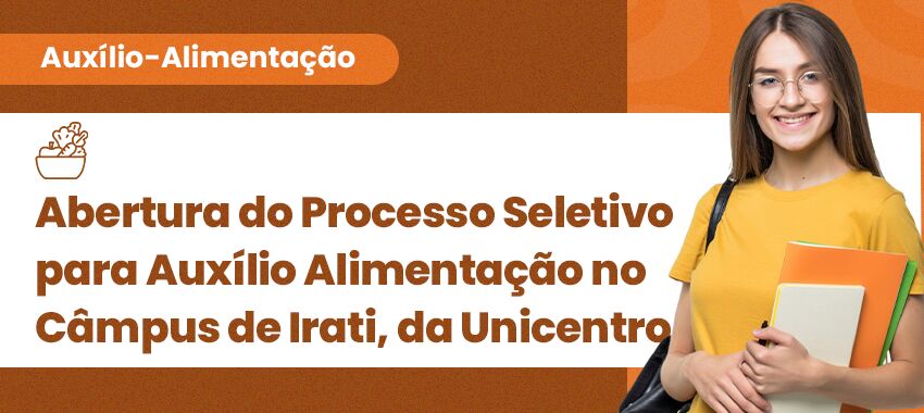 Inscrições abertas para a concessão de auxílio-alimentação no Câmpus de Irati