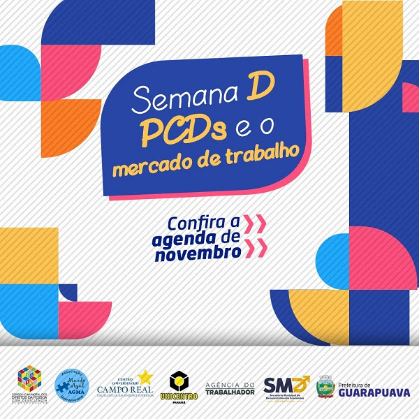 Semana D – Pessoas com deficiência no mercado de trabalho inicia no dia 4 de novembro