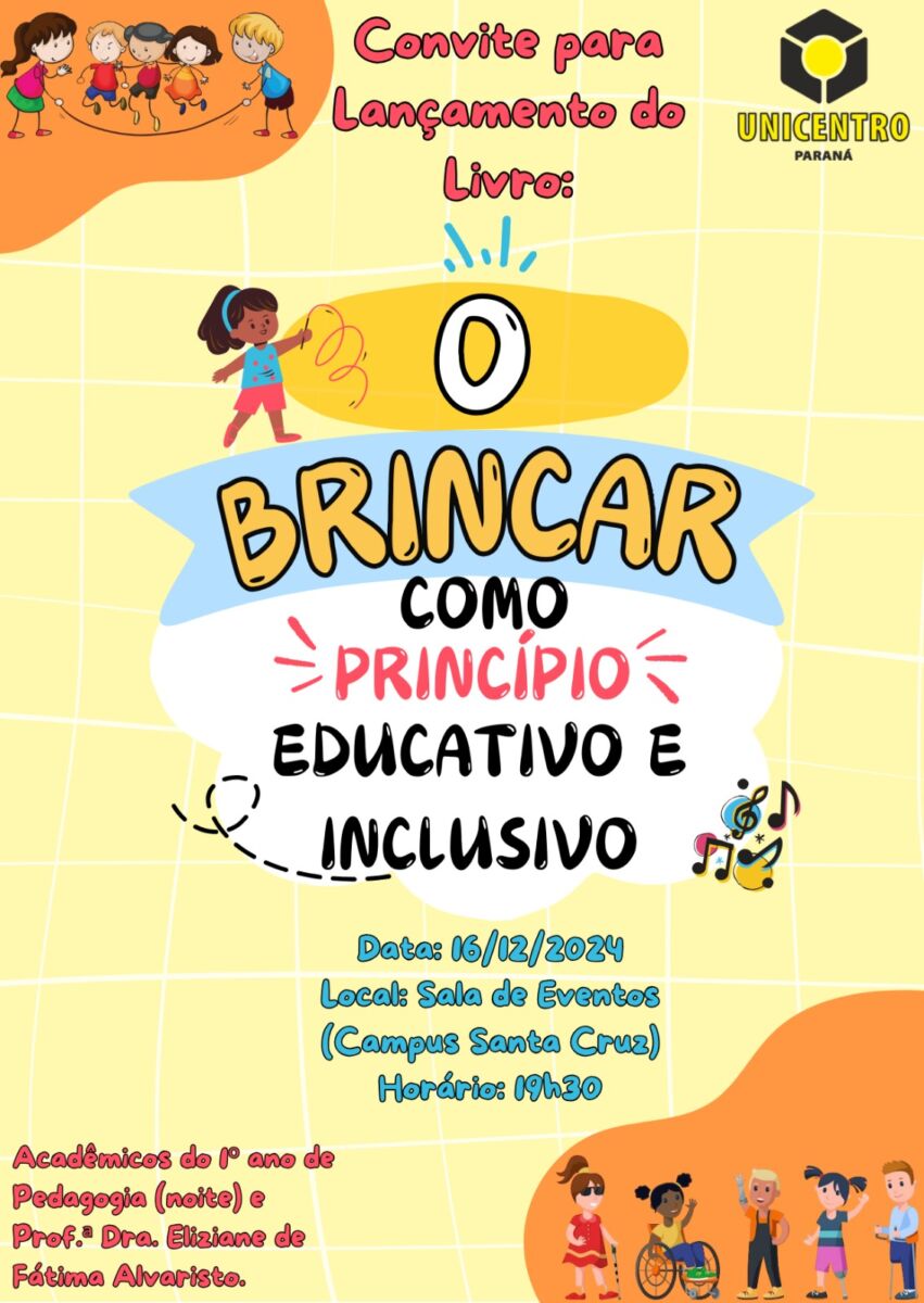 Unicentro promove lançamento do livro “Curricularização da Extensão: o Brincar como Princípio Educativo e Inclusivo”