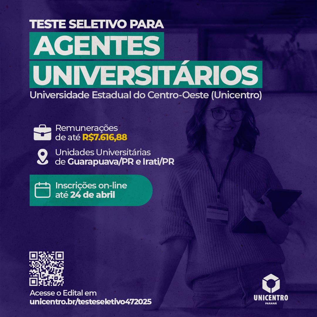 Unicentro abre inscrições para teste seletivo visando à contratação de agentes universitários
