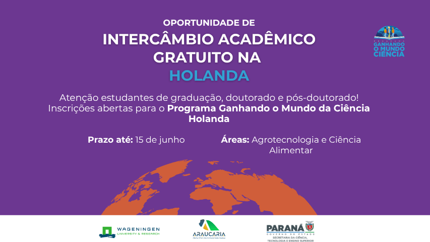 Últimos dias de inscrições do Programa Ganhando o Mundo da Ciência para mobilidade acadêmica na Holanda