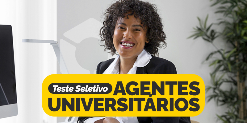 Inscrições abertas para teste seletivo para contratação de agentes universitários