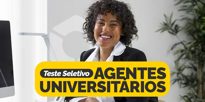 Último dia de inscrições para teste seletivo de agentes universitários Último dia de inscrições para teste seletivo de agentes universitários