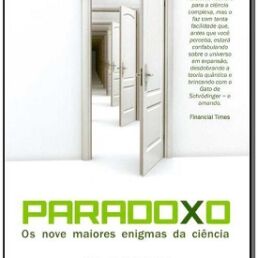 Resenha de: “Paradoxo ‘os nove enigmas da ciência’”