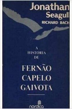 Resenha de: “A história de Fernão Capelo Gaivota”