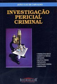 Resenha de “Investigação Pericial Criminal”