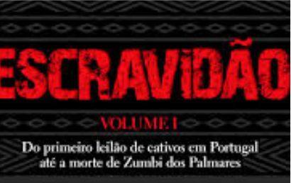 Escravidão: Do primeiro leilão de cativos em Portugal até a morte de Zumbi dos Palmares