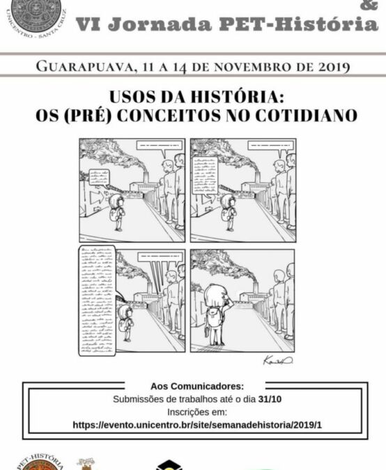 XXVI Semana de História e VI Jornada PET-História: Usos da História: Os (Pré) Conceitos no Cotidiano