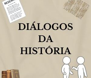 Diálogos da História