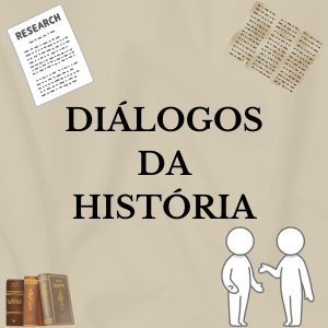 Diálogos da História