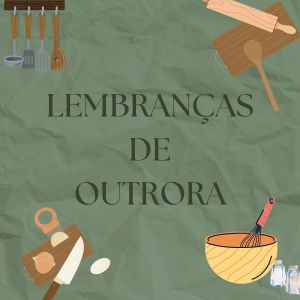 Lembranças de Outrora