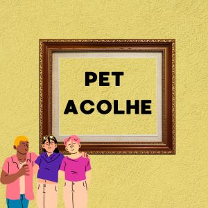 PET Acolhe