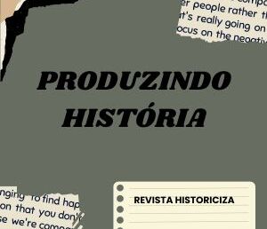 Produzindo História