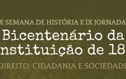 [2024] XXIX Semana de História e IX Jornada PET-História: Bicentenário da Constituição de 1824: Direito, cidadania e sociedade