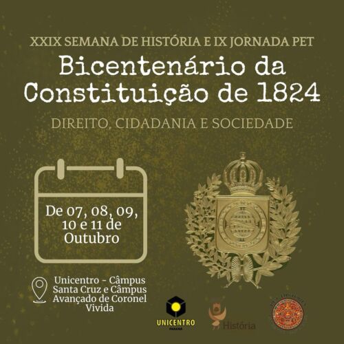 [2024] XXIX Semana de História e IX Jornada PET-História: Bicentenário da Constituição de 1824: Direito, cidadania e sociedade