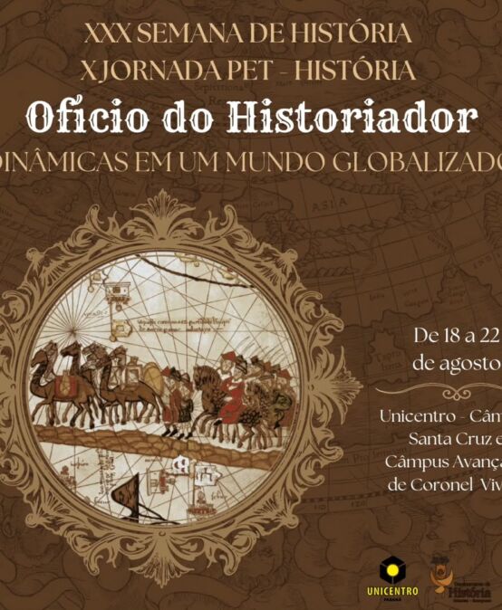[2025] XXX Semana de História e X Jornada PET-História: Oficio do Historiador: Dinâmicas em um Mundo Globalizado