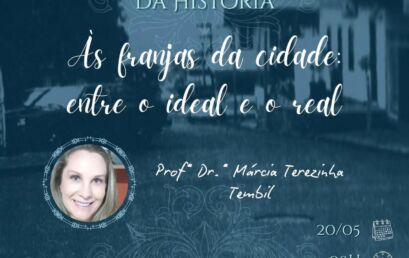 [2026] DIALOGOS DA HISTÓRIA – 20/05