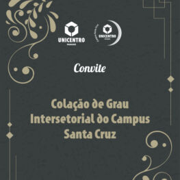 Colação de Grau Intersetorial do Campus Santa Cruz – Cursos Sesa/G