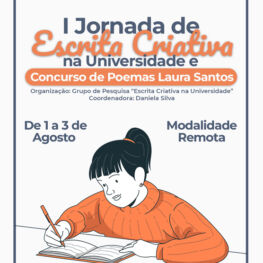 I Jornada de Escrita Criativa na Universidade e Concurso de Poemas Laura Santos