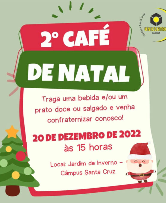 2º Café de Natal – Câmpus Santa Cruz