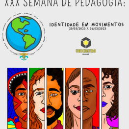 XXX Semana da Pedagogia: Identidade em Movimentos