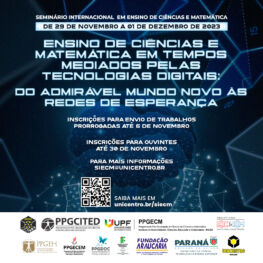 I Seminário Internacional em Ensino de Ciências e Matemática em tempos mediados pelas tecnologias digitais