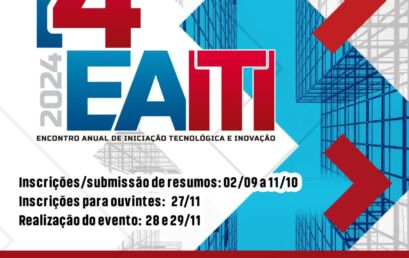 14º Encontro Anual de Iniciação Tecnológica e Inovação – EAITI