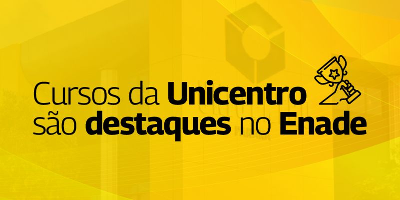 Entre as melhores do Brasil: quatro cursos da Unicentro conquistam nota máxima no Enade