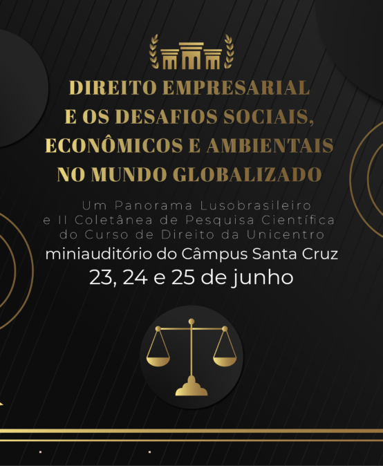 Direito Empresarial e os Desafios Sociais, Econômicos e Ambientais no Mundo Globalizado