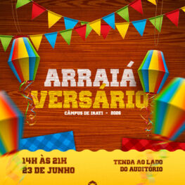 Arraiaversário – Câmpus de Irati – 2023